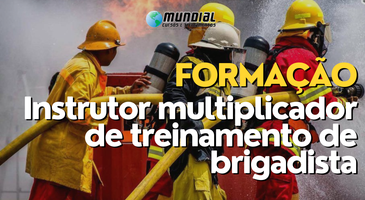 Formação de Instrutor multiplicador de treinamento de brigadista